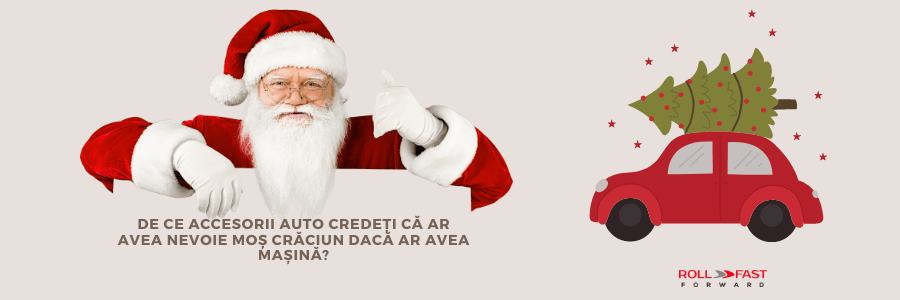 De ce accesorii auto credeți că ar avea nevoie Moș Crăciun dacă ar avea mașină?