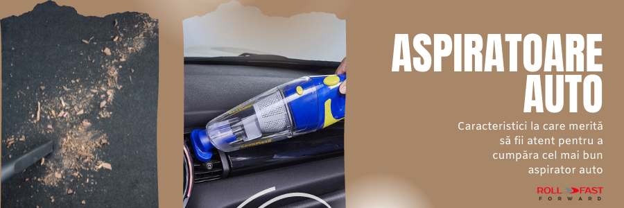 Caracteristici la care merită să fii atent pentru a cumpăra cel mai bun aspirator auto