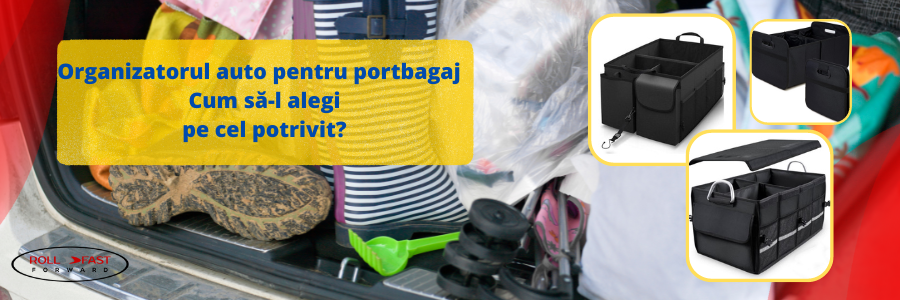 Organizatorul auto pentru portbagaj – Cum să-l alegi pe cel potrivit?